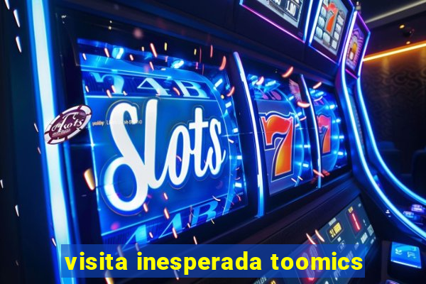 visita inesperada toomics